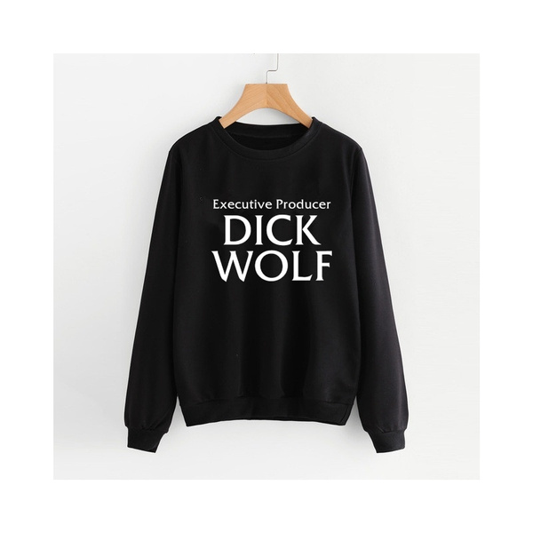 dick wolf sweatshirt