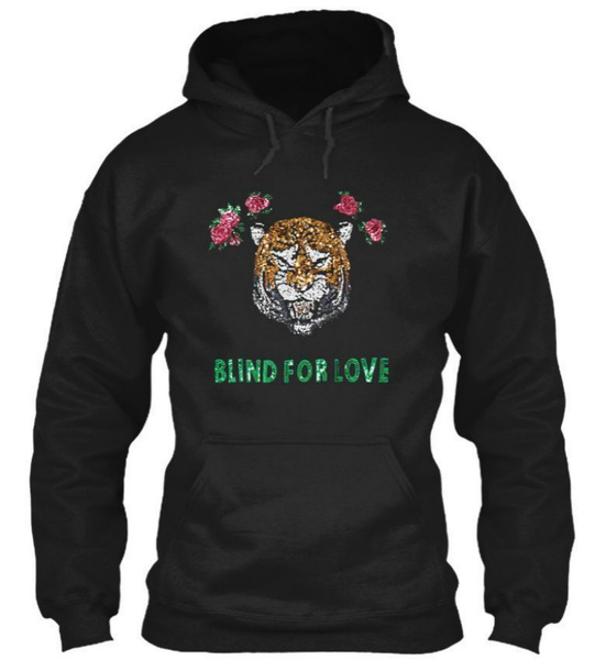 blind for love tiger hoodie