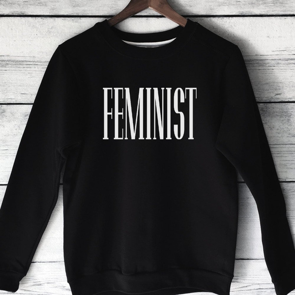 feminist sweatshirt