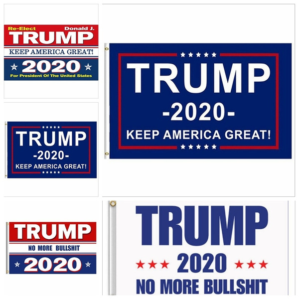 24*70cm Re-elect President 2020 Trump Flag Keep America Great No More Bullshit 