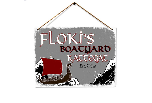 VIKINGS   Floki,s Boatyard  Kattegat   retro METAL wall  sign plaque home garage