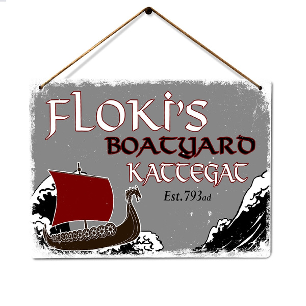 Floki S Boatyard Metal Wall Sign Plaque Art Vikings Ragnor Norse Wish - Viking Wall Art Plaque