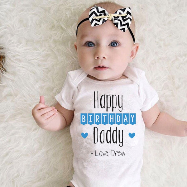 Happy birthday daddy hot sale outfit baby