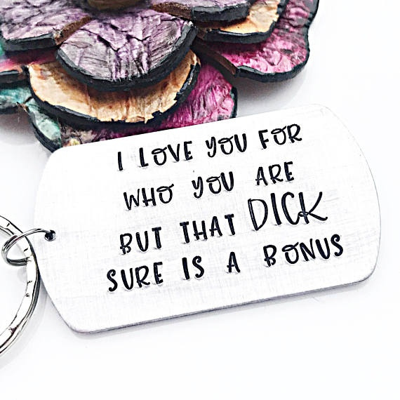 Valentine's Day Gift for Men, Funny Keychain, Boyfriend Gift, Husband Gift,  Sexy Gifts for Him, Mature Keychain, Handstamped Keychain, Dick | Wish