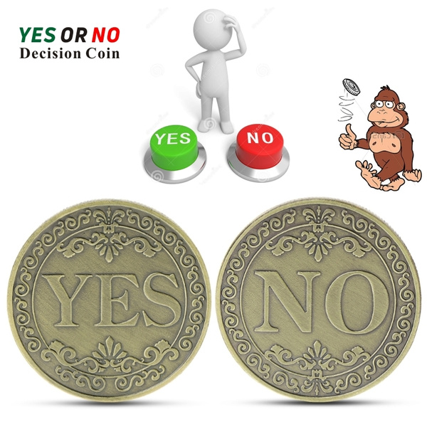 YES or NO Decision Coin Bronze Challenge Coin Commemorative Coins