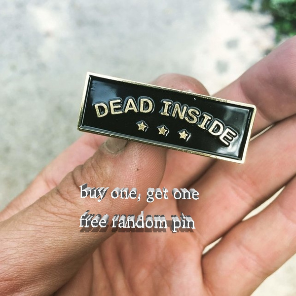 Dead Inside Enamel Pins Brooches Metal Pins Lapel Pins