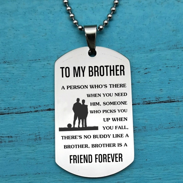 to my brother dog tag