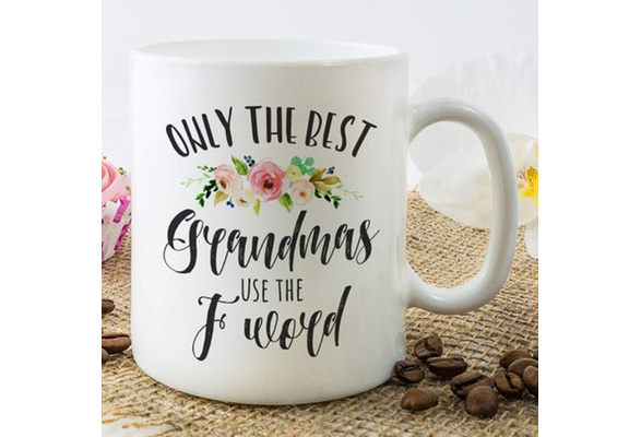 Going To Be A Grandma Funny Mom Mug - Best Christmas Gifts for Mom, Wo –  Wittsy Glassware