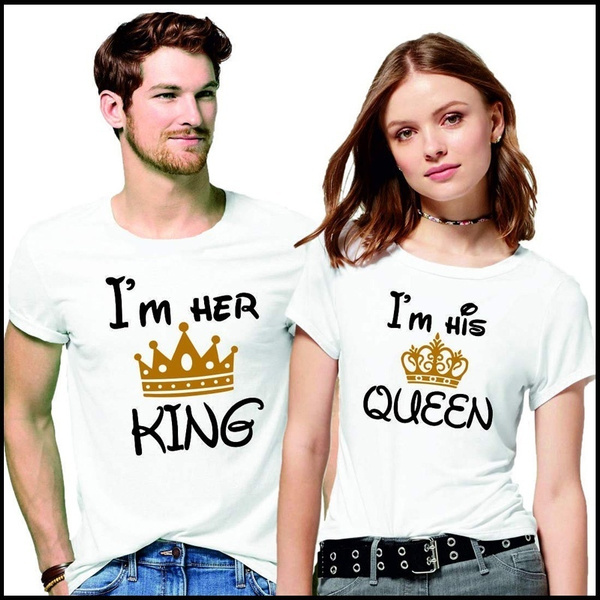 Fashion KING QUEEN Couple T shirts I Am Her King His Queen Printed