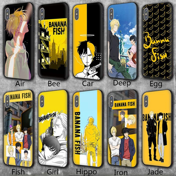 Banana Fish Soft Silicone Tpu Case For Iphone Samsung Cover For Apple 5 5s Se 6 6s 6 Plus 6s Plus 7 7 Plus 8 8 Plus X Xs Xr Xs Max Cases For Galaxy S6 S7 S8 S9 Note 8 9 A3 A5 Wish
