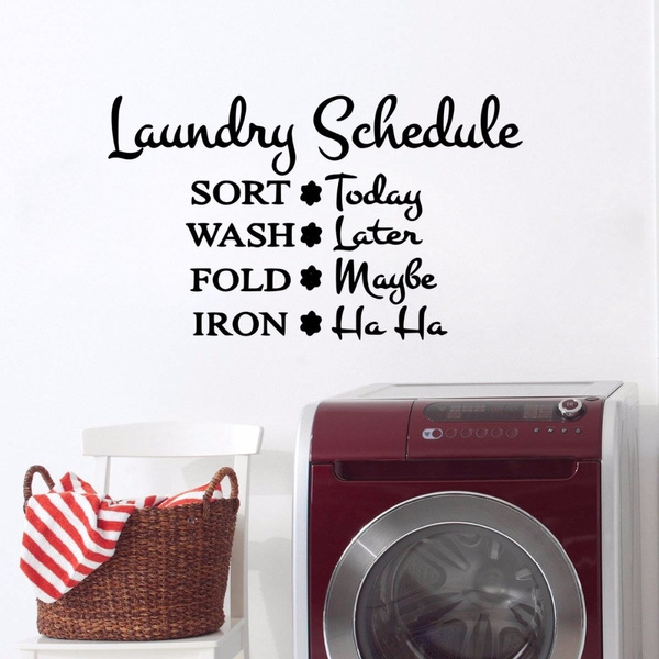 Laundry Schedule Sort Fold Vinyl Wall Decor Decal Quote Funny Elegant Cute 