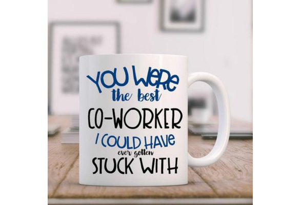 Funny mugs for coworker,You're Dead to Us Now,Colleague Farewell,Retirement  Gift,Coworker Goodbye,coworker leaving gift Coffee Mug by pillowaza