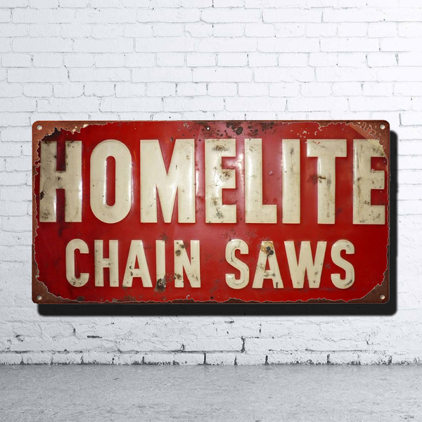 TIN SIGN "Homelite Old" NOT EMBOSSED Garage Chainsaw Rustic Wall Decor 