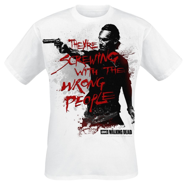 Rick Grimes - Wrong People T-Shirt The Walking Dead Tee