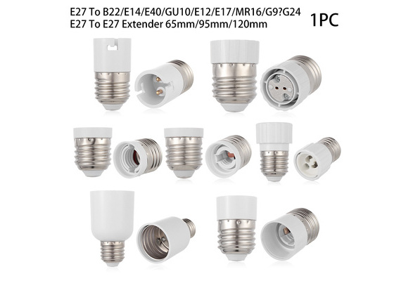 E14 E40 GU10 E12 E17 MR16 G9 G24 Extender Bulb Holder  Lamp Base  Screw Socket 