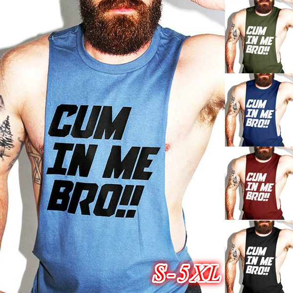 Workout Tops for Men and Women Casual Summer Cum in Me Bro Funny Tank Top