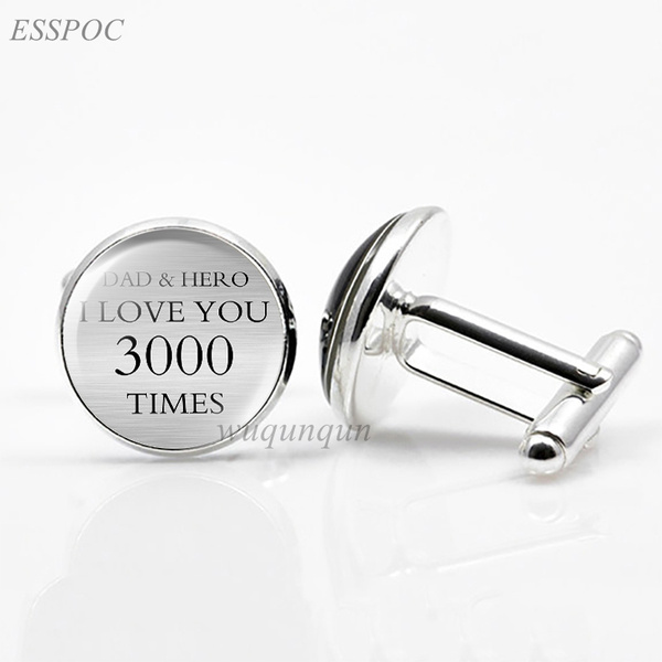 I Love You 3000 Times Cufflinks Glass Cabochon Jewelry Silver Plated Shirt Cuff Links Dad Men Accessories Father S Day Gifts Wish