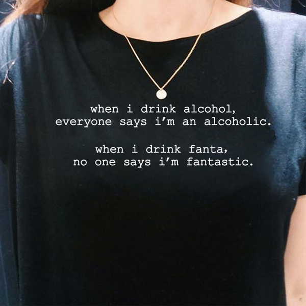 No One Says I 39 M Fantastic Women Funny T Shirt Summer Casual Letters Printed Tee Cute Meme Shirt Wish No One Says I 39 M Fantastic Women Funny T Shirt Summer Casual Letters Printed Tee Cute Meme Shirt Wish