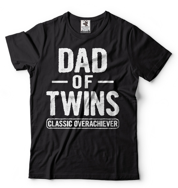 father of twins shirt