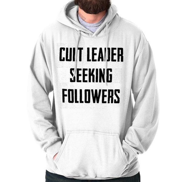 cult leader sweatshirt