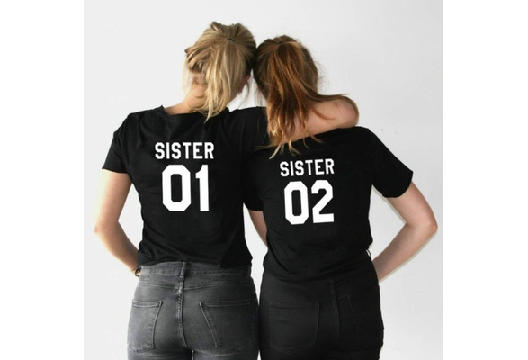 Women S Fashion Cotton Best Friends T Shirt SISTER 01 SISTER 02 Tee Shirt Short Sleeve Sister Shirt Bff Clothes