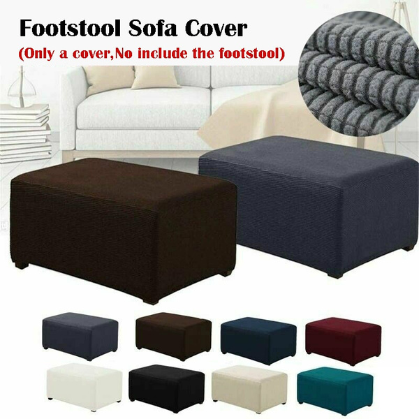 8 Colors Stretch Sofa Cover Chair Footstool Foot-rest Pedales Stool Bench  Cushion Covers Elastic Furniture Protector Removable Slipcover