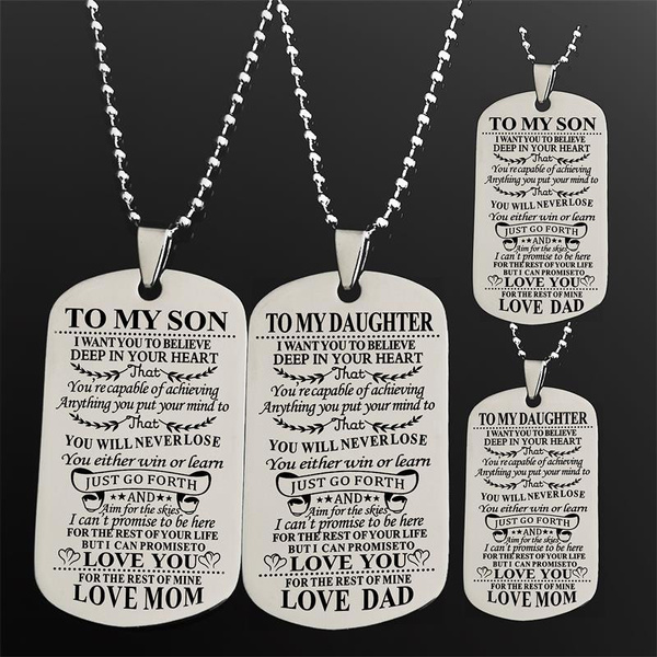 To My Son Daughter I Want You To Believe Military Necklace Chain Dog Tag