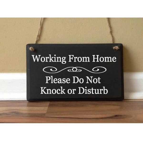 20x30 cm Working from Home Please Do Not Knock Or Disturb Wood Sign 8x12 inch
