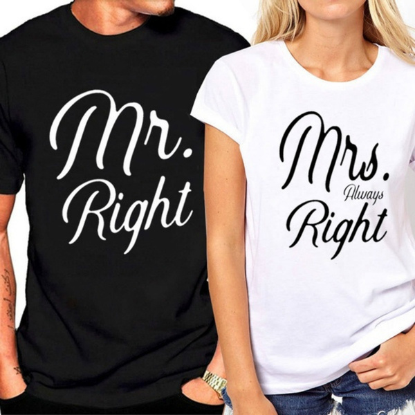 2019 Mr Right and Mrs Always Right Couple Shirts Bride and Groom Tees  Married Couples Shirts Funny T-shirt for Men and Women Anniversary Gift |  Wish