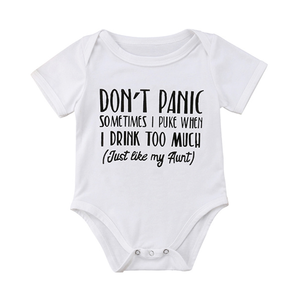 Download Don T Panic Sometimes I Puke When I Drink Too Much Just Like My Aunt Funny Baby Onesie Funny Baby Clothes Infant Newborn Cotton Playsuit Clothes Wish