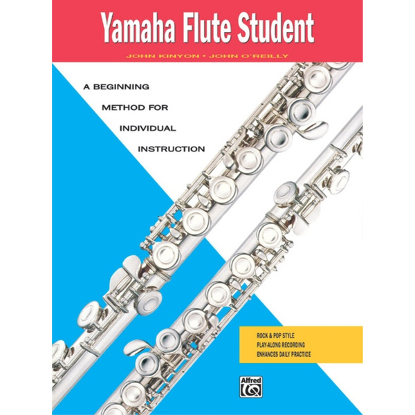 Yamaha Flute Student By John Kinyon and John O'Reilly Wish