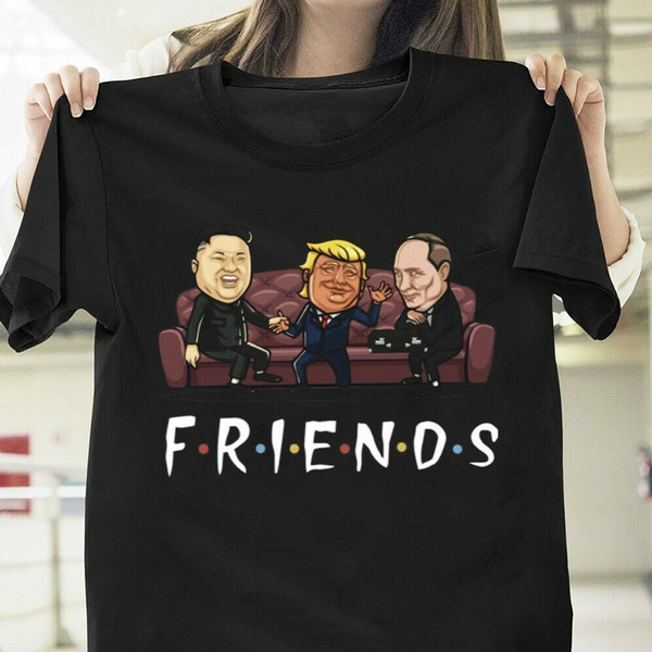 Funny Friend Trump Putin Kim Jong un T Shirt Black Cotton Men XS 3XL Cartoon T Shirt Men Unisex New Fashion Tshirt