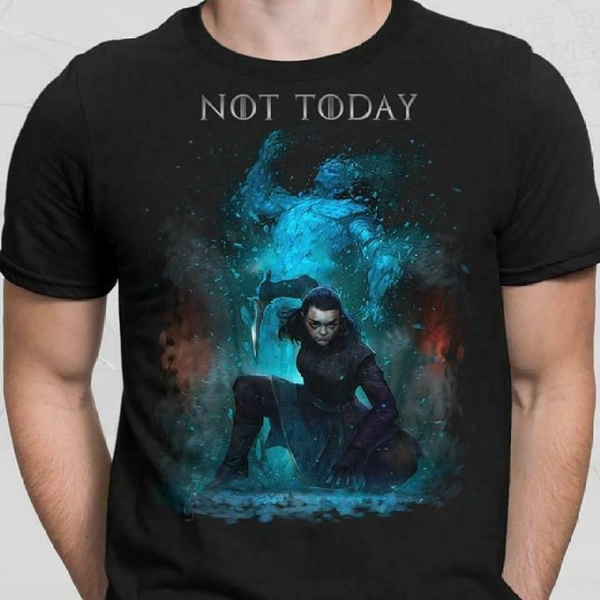 Not Today Arya Stark T Shirt Cotton Mens Top Tee Tshirt Casual Style  Fashion Wear | Wish