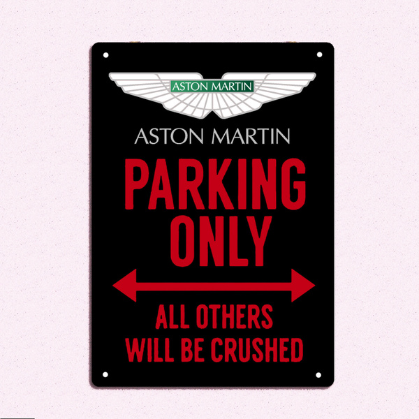 Aston Martin Parking only Deko Motiv Blechschild Replik Tin Sign