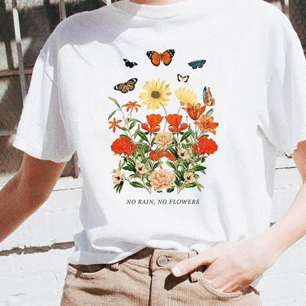 1pcs No Rain No Flowers T Shirt Women 