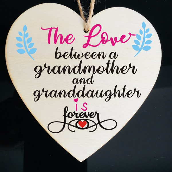 The Love Between A Grandmother And Granddaughter Is Forever Wood Sign Christmas Decor For 