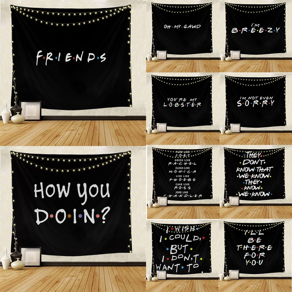 2 size Classic Friends TV Show Funny Quotes Printed Beach Towels Cover Wall Hanging Tapestry HD Friends Posters Words of Friends Wall Decoration