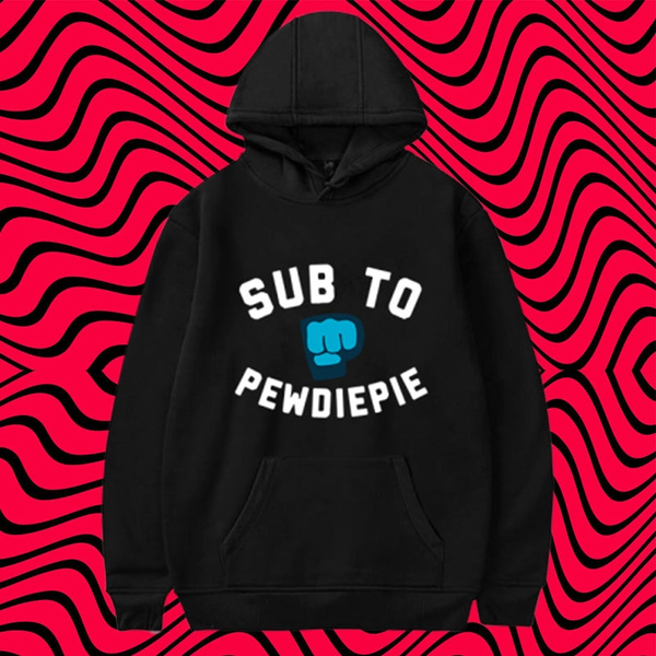 Sub to sales pewdiepie sweatshirt