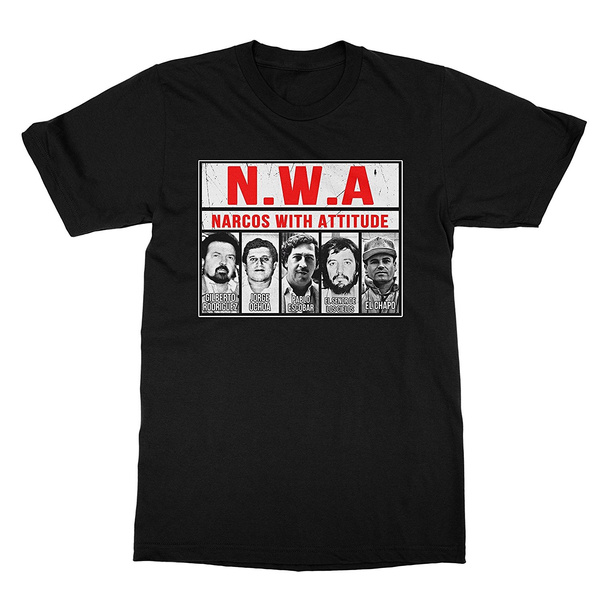 NWA Narcos with Attitude Caro El Mayo El Chapo El Mochomo Graphic T ...