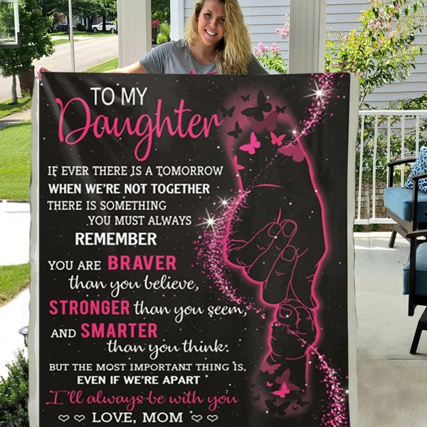 To My Daughter I M So Proud Of You Love Your Mom 3d Fleece Photo Blanket Fan Gift For Daughter Kids Children Wish