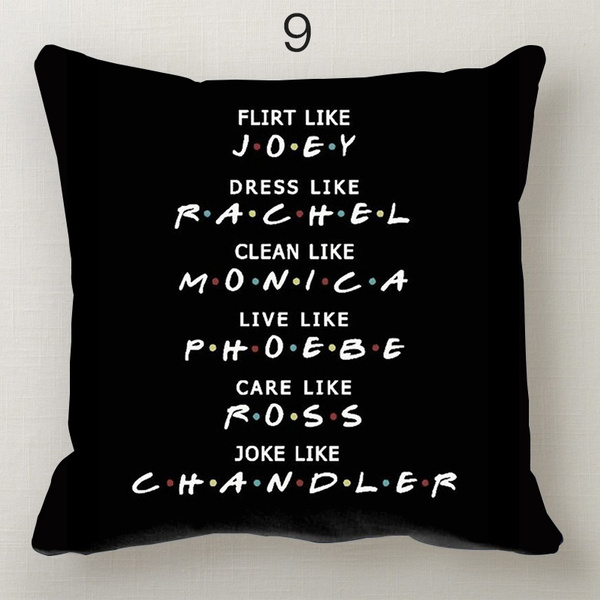 Classic Friends Tv Show Funny Quotes Pillow – Gift4Fan – The perfect ...