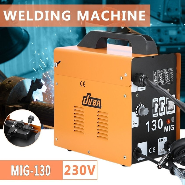 GasShielded Welding Machine JUBA MIG130 230V Electric Welding Machine