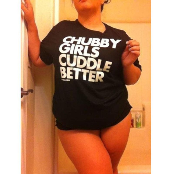 appease Jacket Brace Chubby Girls Cuddle Better Women Tumblr Sayings Funny T-Shirt Oversize  Casual Short Sleeve Black Tee Cotton T Shirt (S-3XL) | Wish