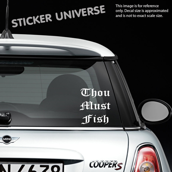 Thou Must Fish Vinyl Die Cut Decal StickerHunting Fishing Car Truck Sport 170 Thou Must Fish Vinyl Die Cut Decal StickerHunting Fishing Car Truck Sport 170