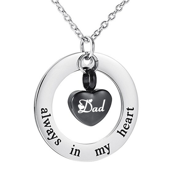 Personalized Dad Mom Urn Pendant Necklace for Ashes Memorial Keepsake Cremation  Jewelry ''Always in My Heart'' + Funnel Kit | Wish