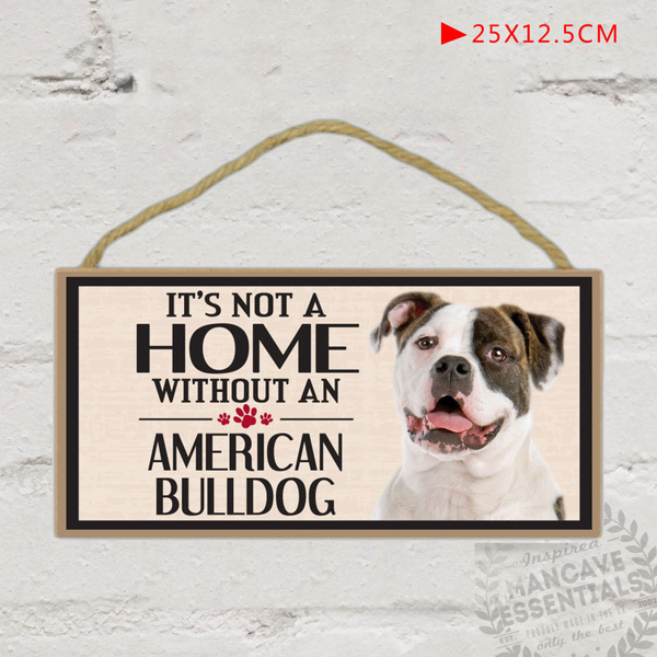 Wood Sign It's Not A Home Without An AMERICAN STAFFORDSHIREDogs Gifts 