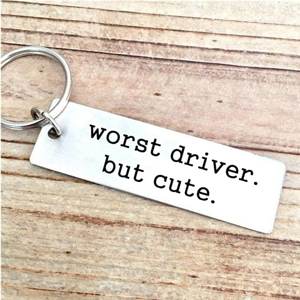 worst driver but cute keychain