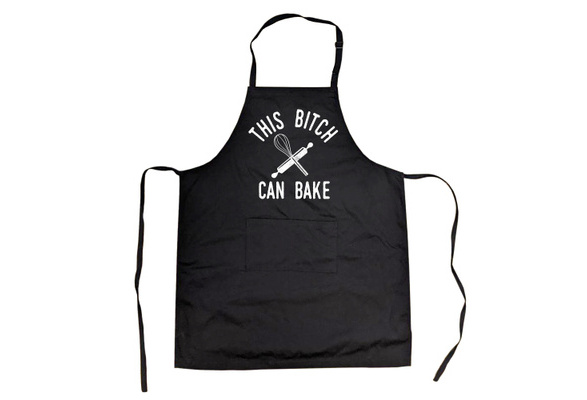 This Bitch Can Bake Cookout Apron Funny Sweets Desserts Kitchen Smock Black