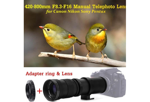 420-800mm F8.0-16.0 Super Telephoto Manual Zoom Lens with Adapter for Canon  EOS EF Camera Nikon Sony Pentax