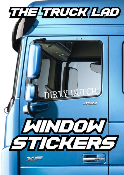 Dirty Dutch Curved Truck Windscreen Sticker Scania Volvo DAF 